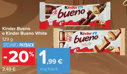 Carrefour Market Kinder Bueno e Kinder Bueno White offerta