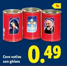 Lidl Cero votivo con ghiera offerta
