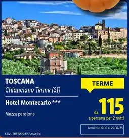 Lidl TOSCANA Chianciano Terme (SI) Hotel Montecarlo offerta