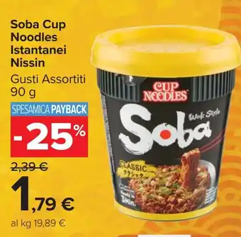 Carrefour Market Soba Cup Noodles Istantanei Nissin offerta