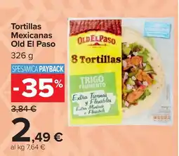 Carrefour Market Tortillas Mexicanas Old El Paso offerta