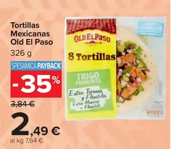 Carrefour Market Tortillas Mexicanas Old El Paso offerta