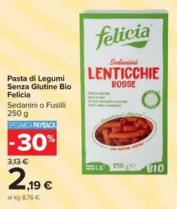 Carrefour Market Pasta di Legumi Senza Glutine Bio Felicia offerta