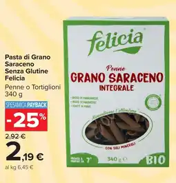 Carrefour Market Pasta di Grano Saraceno Senza Glutine Felicia offerta