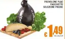 Sacoph Provolone plac flaschetto selezione priore offerta