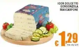 Sacoph Igor dolcetto gorgonzola mascarpone offerta