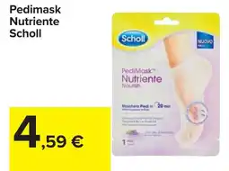Carrefour Market Pedimask Nutriente Scholl offerta