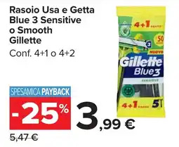 Carrefour Market Rasoio Usa e Getta Blue 3 Sensitive o Smooth Gillette offerta