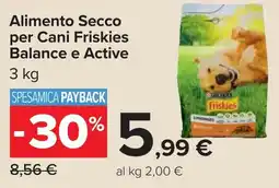 Carrefour Market Alimento Secco per Cani Friskies Balance e Active offerta