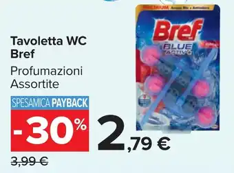Carrefour Market Tavoletta WC Bref offerta