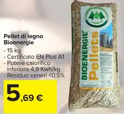 Carrefour Market Pellet di legno Bioenergie offerta