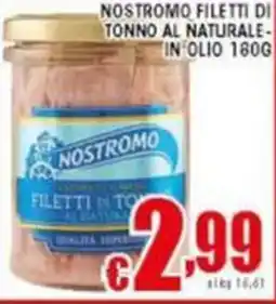 Sacoph Nostromo filetti di tonno al naturale- in olio offerta
