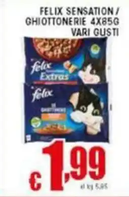 Sacoph Felix sensation/ ghiottonerie offerta