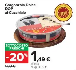 Carrefour Gorgonzola Dolce DOP al Cucchiaio offerta