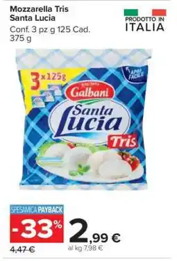 Carrefour Mozzarella Tris Santa Lucia offerta