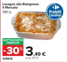 Carrefour Lasagne alla Bolognese Il Mercato offerta
