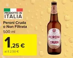 Carrefour Peroni Cruda o Non Filtrata offerta