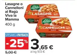 Carrefour Lasagne o Cannelloni al Ragù Viva la Mamma offerta