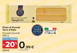 Carrefour Pasta di Semola Terre d'Italia offerta