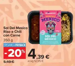 Carrefour Sol Del Mexico Riso e Chili con Carne offerta