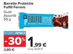 Carrefour Barrette Proteiche Fulfill Ferrero offerta