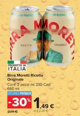 Carrefour BIRRA MORETTI RICETTA ORIGINALE offerta