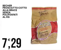 Vantaggio Cash&Carry Becher prosciutto cotto alla brace senza polifosfati offerta