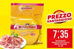 Vantaggio Cash&Carry Rovagnati prosciutto cotto gran piacere offerta