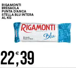 Vantaggio Cash&Carry Rigamonti bresaola punta d'anca stella blu intera offerta