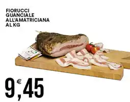 Vantaggio Cash&Carry Fiorucci guanciale all'amatriciana offerta