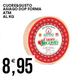 Vantaggio Cash&Carry Cuore&gusto asiago dop forma atm offerta