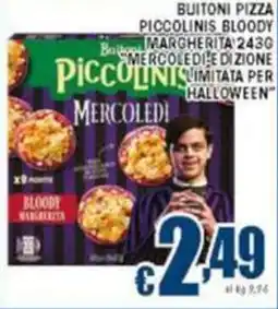 Sacoph Buitoni pizza piccolinis bloody margherita offerta