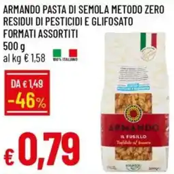 IperFamila Armando pasta di semola metodo zero residui di pesticidi e glifosato offerta