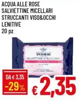 IperFamila Acqua alle rose salviettine micellari struccanti viso&occhi lenitive 20 pz offerta