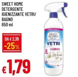 IperFamila Sweet home detergente igienizzante vetri/ bagno offerta