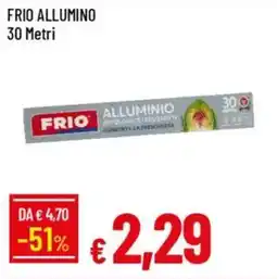 IperFamila Frio allumino 30 metri offerta