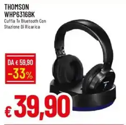 IperFamila THOMSON WHP6316BK Cuffia Tv Bluetooth offerta