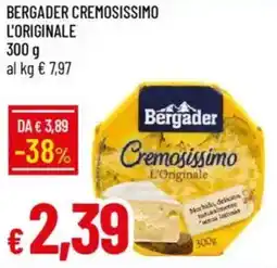 Galassia Bergader cremosissimo l'originale offerta