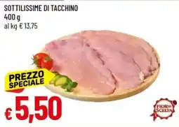 Galassia Sottilissime di tacchino FIOR SCELTA offerta