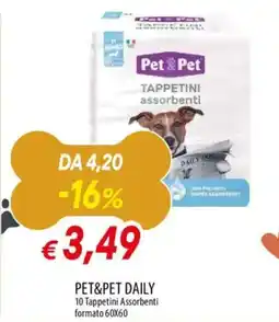 Galassia Pet&pet daily 10 tappetini assorbenti formato 60x60 offerta