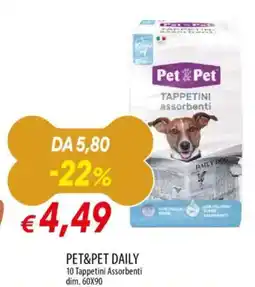 Galassia Pet&pet daily 10 tappetini assorbenti dim. 60x90 offerta