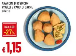 Galassia Arancini di riso con piselli e ragu' di carne offerta