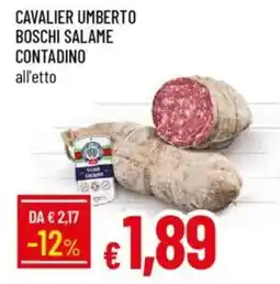 Galassia Cavalier umberto boschi salame contadino offerta