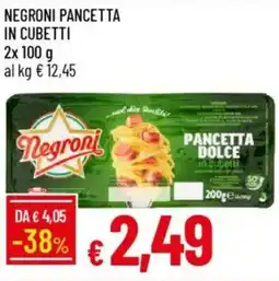 Galassia Negroni pancetta in cubetti offerta