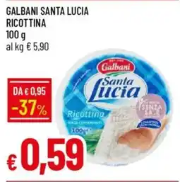 Galassia Galbani santa lucia ricottina offerta