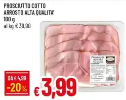 Galassia Prosciutto cotto arrosto alta qualita' offerta