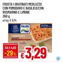 Galassia Frosta i gratinati merluzzo con pomodoro e basilico offerta
