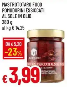 Galassia Mastrototaro food pomodorini essiccati al sole in olio offerta