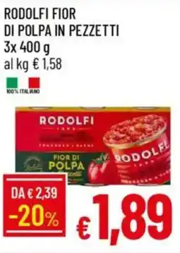 Galassia Rodolfi fior di polpa in pezzetti offerta