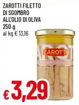 Galassia Zarotti filetto di sgombro all'olio di oliva offerta